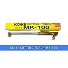 Cutting Torch Koike MK-100  2